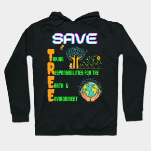 SAVE TREE Hoodie